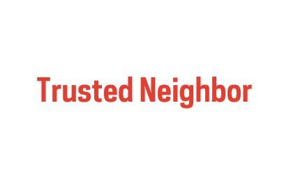 Trusted Neighbor