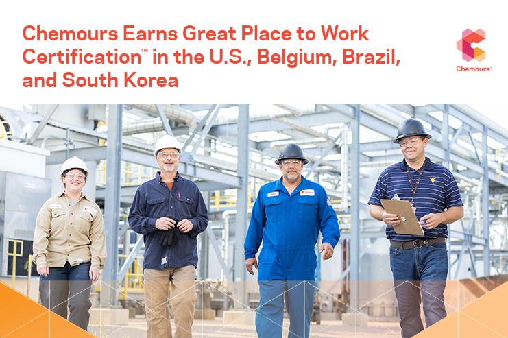 Chemours Earns Great Place to Work Certification in the U.S., Belgium, Brazil, and South Korea